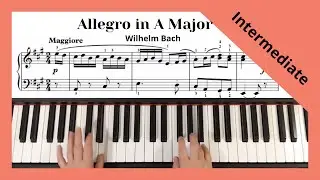 Wilhelm Bach - Allegro in A Major. Piano, Intermediate Level.