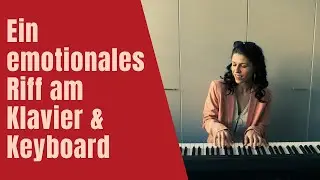 Ein emotionales Riff am Klavier und Keyboard