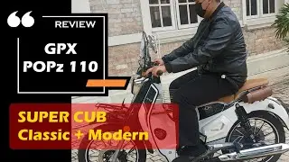 Review : GPX POPz 110. Alternative for HONDA super cub 125.