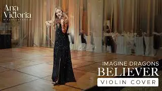 Believer - Imagine Dragons ( Viol&iacute;n cover by Ana Victoria Violinista)