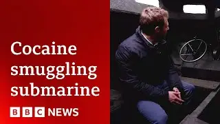 Inside a submarine smuggling cocaine to Europe &ndash; BBC News