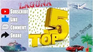 Top 5 Must Visit Tourist Spots in Laguna