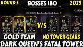 Dark Queen Fatal Tower | Bosses 180 R5 | Beat By Gold Team | Mk Mobile #gaming #games