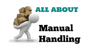 What is Manual Handling? | Manual Handling Safety | Training | Manual handling hazards and risks |