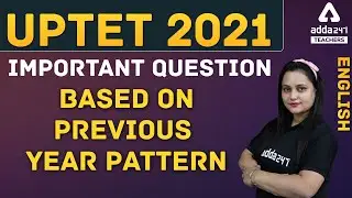 UPTET 2021 | English | Important Question Based on Previous Year Pattern