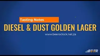 Beer oClock official tasting notes for Diesel and Dust Golden Lager