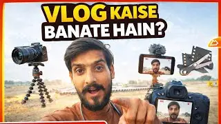Mobile Se Vlog Kaise Banaye? 😍 0 Se Start Full Vlogging Guide 2026 