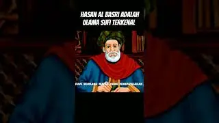 Hasan al Basri Adalah Ulama Sufi Terkenal