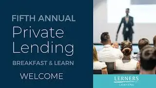 Lerners 5th Annual Private Lending Seminar | Legal Insights