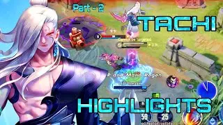 Tachi Highlights | Part - 2 | Arena of Valor | Li&ecirc;nQu&acirc;n Mobile | RoV