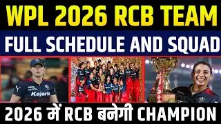 WPL 2025 RCB : New Squad and Schedule l Smriti l Ellyse l Radha l Pooja l Richa  l Reedy l RCB ll
