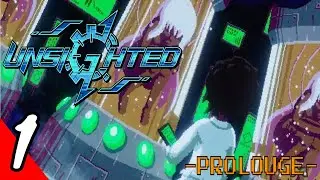 UNSIGHTED | Full Gameplay Walkthrough Part 1- Prologue [No Commentary][PC]
