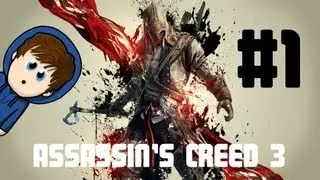 EIN-DE-LIJK! - Assassin's Creed 3 - Part 1