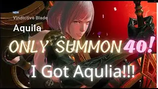 [Seven Knights 2] Only Summon 40 times!! Aquila GOTCHA!!with summoning equipment x30 and pet x20!!