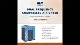 Dual Frequency Compressed Air Dryer SHORTS | GEM Equipments | Energy-Efficient Moisture Removal