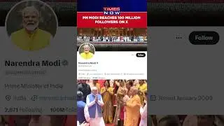 Watch: PM Modi Reaches 100 Million Followers On X, Becomes Most Followed World Leader #shorts