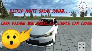 cara pasang mod mobil di game simple car crash