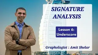 Graphology Signature Analysis &ndash; Lesson 6 : Underscore