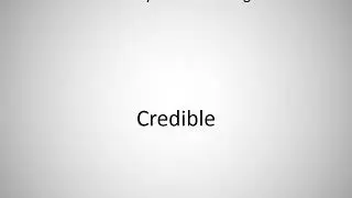 How to say Credible in English?