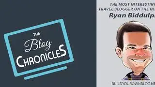 Ryan Biddulph: The Most Interesting Travel Blogger on the Internet