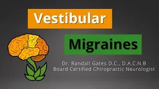 Vestibular Migraines