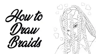 How to Draw Braids | Procreate Digital Art Tutorial