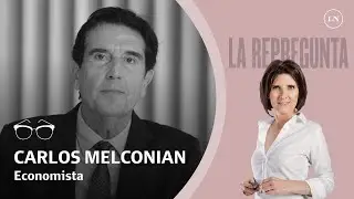 Carlos Melconian en La Repregunta. Argentina: ¿atrapada entre reformas y contrarreformas?