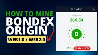BONDEX ORIGIN: HOW TO MINE BONDEX ORIGIN - WEB1.0 & WEB2.0 PHASE OF BONDEX ORIGIN APP #fypシ #crypto