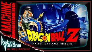 Dragon Ball Z - Akira Toriyama Tribute - [RETRO VISION by Soul Machine]
