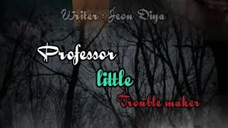 Professor little trouble maker Part 05 By Jeon Diya 🕊 #jeonjungkook #bts #taehyung 