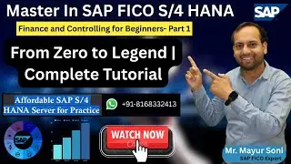 Master “SAP FICO S/4 HANA Full Course (Part-1) |4-Hour Complete Tutorial with Timestamps