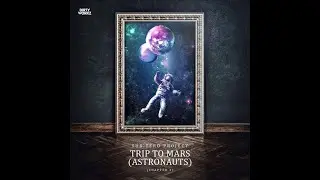 Sub Zero Project - Trip To Mars (Astronauts) [Kick Edit]