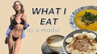 WHAT I EAT IN A DAY as a model to stay Healthy & Lean!