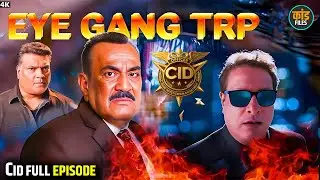 कौन है Eye Gang के पीछे का Mastermind? | CID Daya | Real Heroes | New Episode #truestory