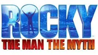 ROCKY THE MAN THE MYTH