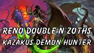 Reno & Double N'Zoths Deck Series P6 | Demon Hunter | Wild Hearthstone Wailing Caverns