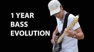 1 Year of Bass Playing Progress (My Evolution)
