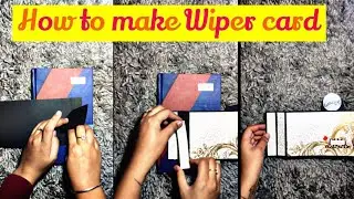 How to make Wiper card - Easy Tutorial || Suman art - handmade step by step