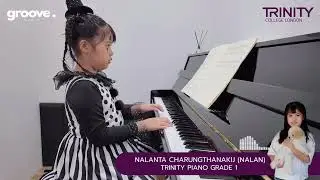 น้องนาลัน Trinity Piano Grade 1