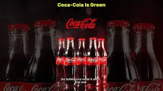 &ldquo;Truth Unveiled: Why Coca Cola is Actually GREEN! 🌍🥤&rdquo;