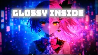 【オリジナル曲】GLOSSY INSIDE【AI-Assist】