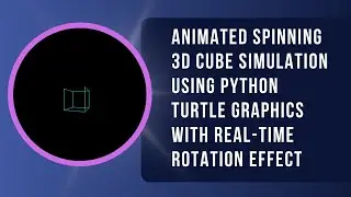 Create a Spinning 3D Cube Animation with Python Turtle | Step-by-Step Guide 🎨✨