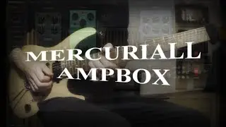Mercuriall AmpBox (One Plugin For Some Classic Guitar Tones)