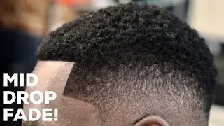 BARBER TUTORIAL: MID DROP FADE