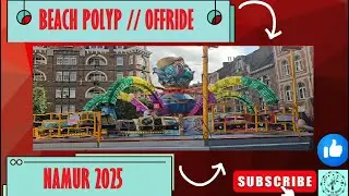 BEACH POLYP [Offride] FETE FORAINE NAMUR 2025