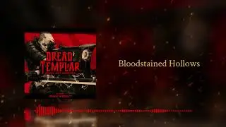 Bloodstained Hollows [e1m3, e1m4] | Dread Templar Original Game Soundtrack