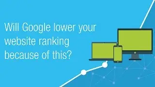 The Google Mobile Friendly Search Engine Update