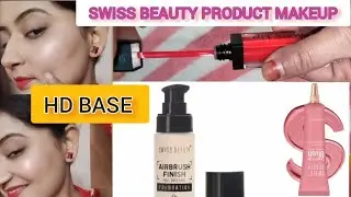 From Zero to Pro Building a Radiant Base with Swiss Beauty's Foundation Magic।#swissbeauty#partybase