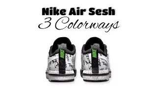 Nike Air Sesh 3 COLORWAYS