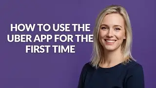 HOW TO USE THE UBER APP FOR THE FIRST TIME - Julia'sTutorials